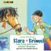 Bachner, Anne Klara + Krümel. Ein Pony macht Faxen, 2 Audio CDs 