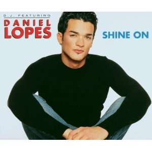 Shine on Daniel Lopes  Musik