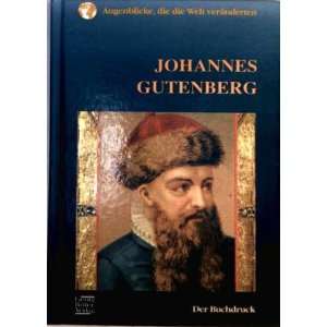 Johannes Gutenberg. Der Buchdruck  Michael Pollard Bücher