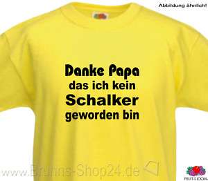 Dortmund T Shirt Danke Papa das ich kein Schalker   