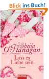 lass es liebe sein roman sheila o flanagan autor durchschnittliche 