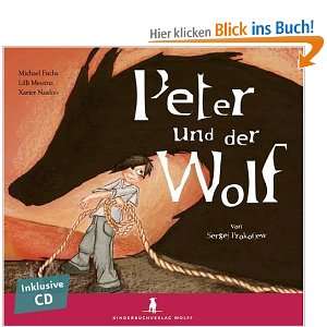   und der Wolf: .de: Sergei Prokofjew, Michael Fuchs: Bücher