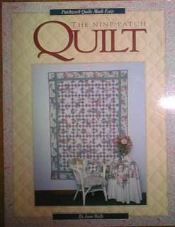   NINE PATCH QUILT~Jean Wells~EASY PATCHWORK QUILTS 9780914881490  