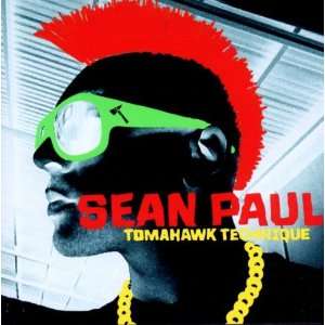 Tomahawk Technique Sean Paul  Musik