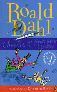 CHARLIE & The Great Glass Elevator   ROALD DAHL 9780141326252  