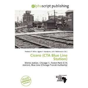  Cicero (CTA Blue Line Station) (9786200051578) Frederic P 