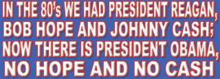 Funny Anti Obama No Hope No Cash Bumper Sticker  
