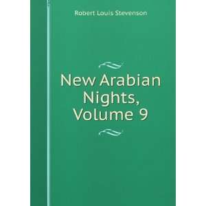  New Arabian Nights, Volume 9 (9785879056105) Robert Louis 