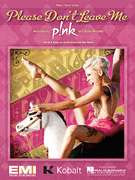 Please Dont Leave Me Pink Piano Vocal Sheet Music NEW  
