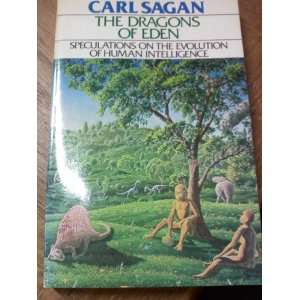   Speculations on the Evolution of Human Intelligence Carl Sagan Books