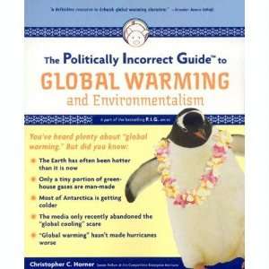   to Global Warming and Environmentalism Christopher C. Horner Books