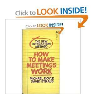    How to Make Meetings Work Michael, Straus, David Doyle Books