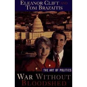   BLOODSHED The Art of Politics [Hardcover] Eleanor Clift Books