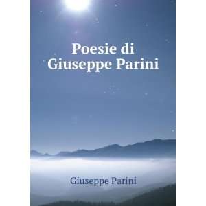   Di Giuseppe Parini, Milanese (Italian Edition) Giuseppe Parini Books