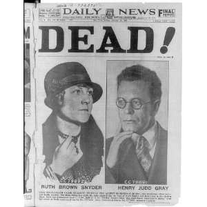   News,Ruth Brown Snyder,1895 1928,Henry Judd Gray,Dead