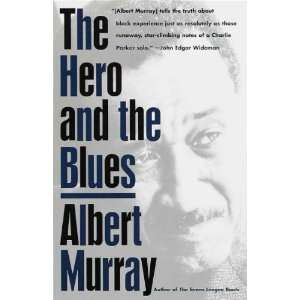   Murray, Albert (Author) Jan 16 96[ Paperback ] Albert Murray Books