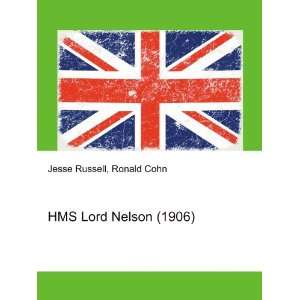 HMS Lord Nelson (1906) Ronald Cohn Jesse Russell  Books