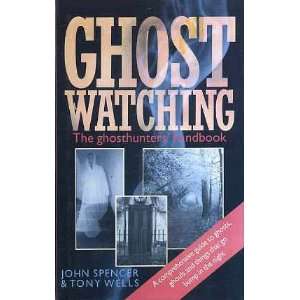  Ghost Watching John Spencer Books