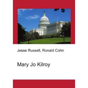 Mary Jo Kilroy Ronald Cohn Jesse Russell  Books
