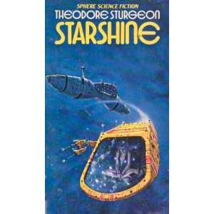 Starshine: Theodore Sturgeon: 9780722182161:  Books