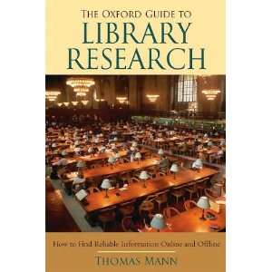  By Thomas Mann The Oxford Guide to Library Research (text 