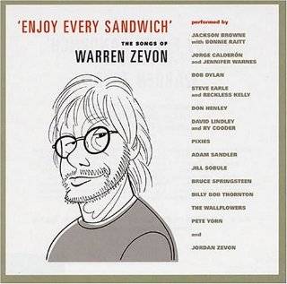 32. Enjoy Every Sandwich Songs of Warren Zevon by Various Artists