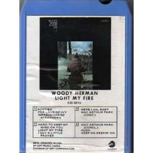 Woody Herman Light My Fire 8 Track Tape