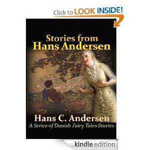 Stories from Hans Andersen  A Series of Danish Fairy Tales Stories 