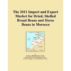 The 2011 Import and Export Market for Dried, Shelled Broad Beans and 
