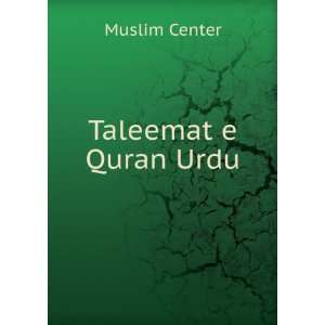  Taleemat e Quran Urdu Muslim Center Books