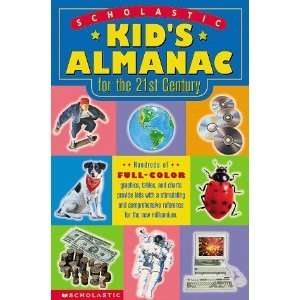  Scholastic Kids Almanac for the 21st Century   1999 